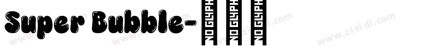 Super Bubble字体转换